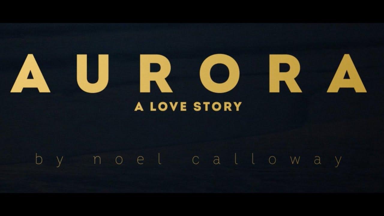 Aurora: A Love Story Trailer
