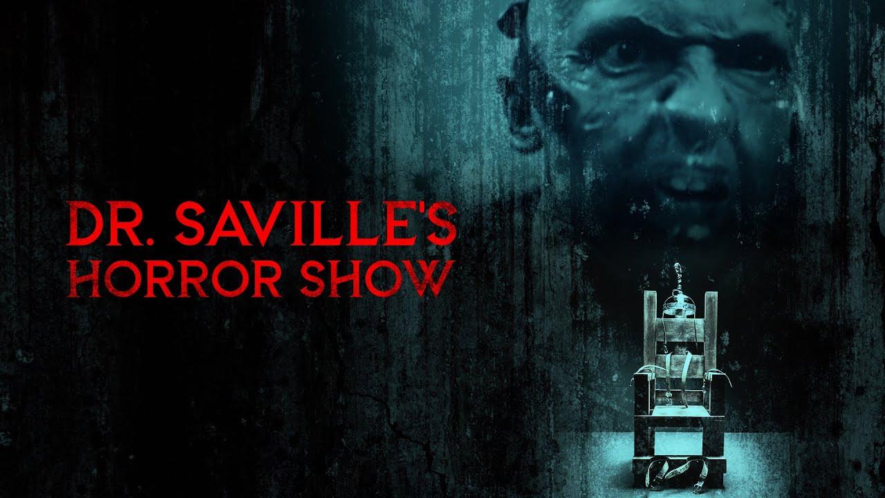 Dr. Saville's Horror Show Trailer
