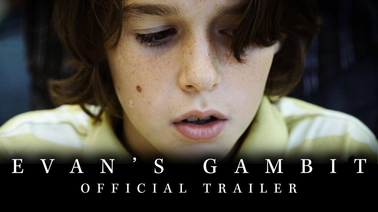 Evan's Gambit Trailer