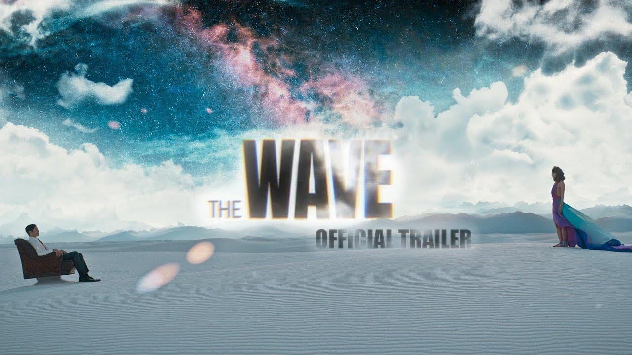The Wave Trailer