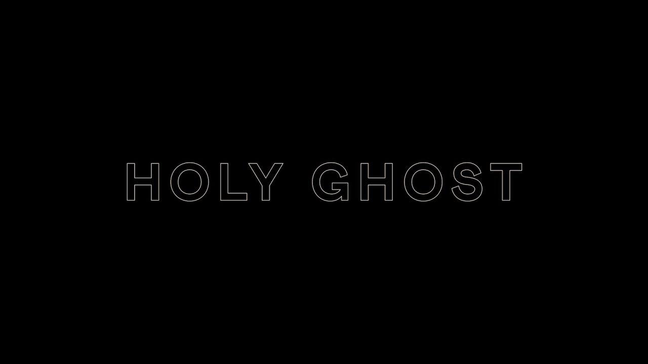 Holy Ghost Trailer