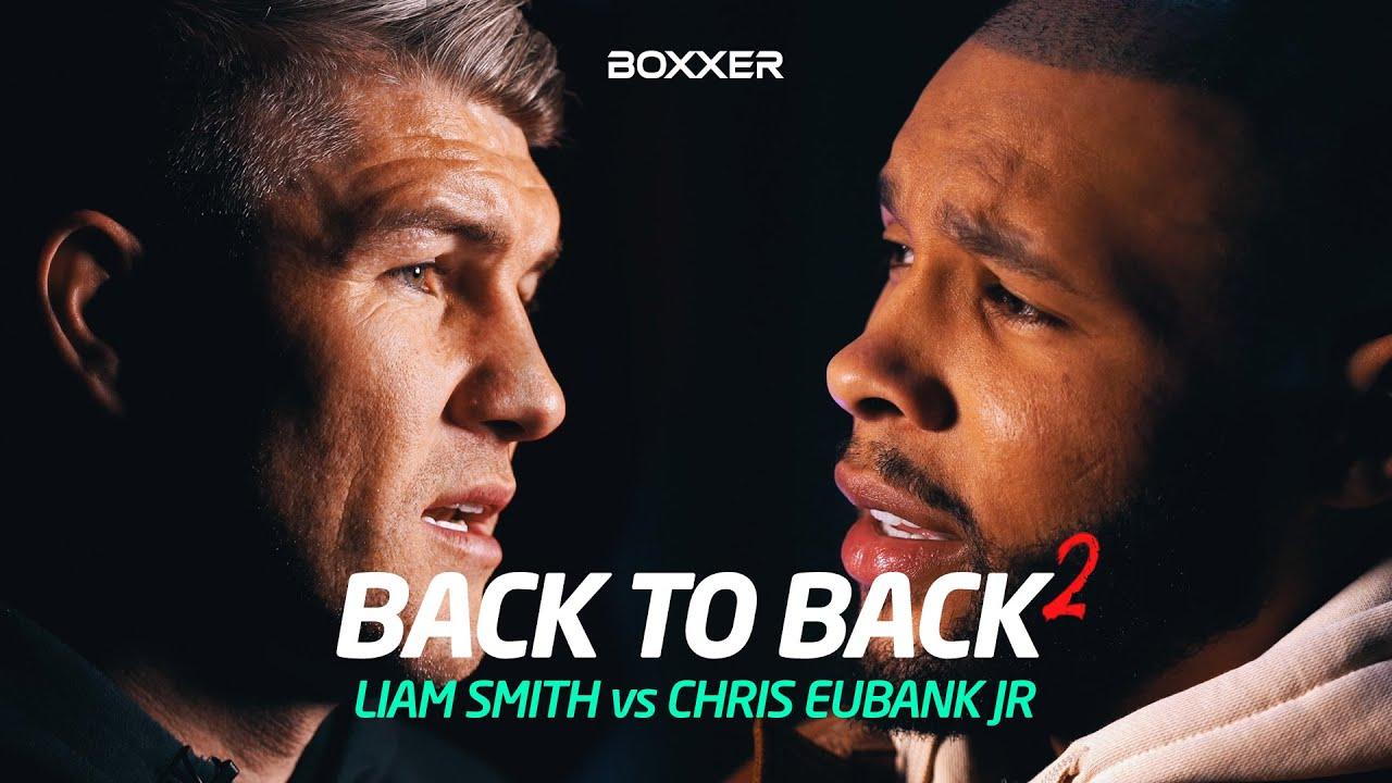 Liam Smith vs. Chris Eubank Jr II Trailer