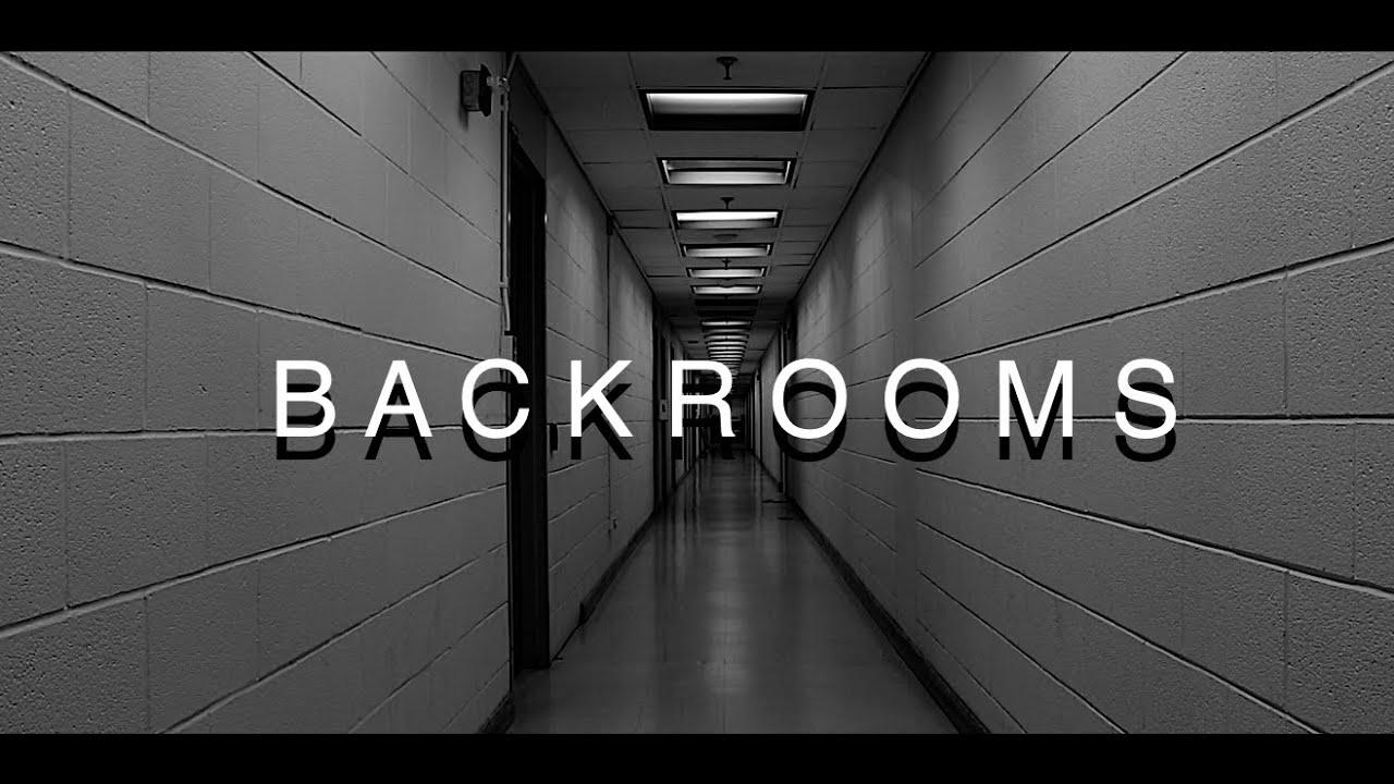 B A C K R O O M S Trailer