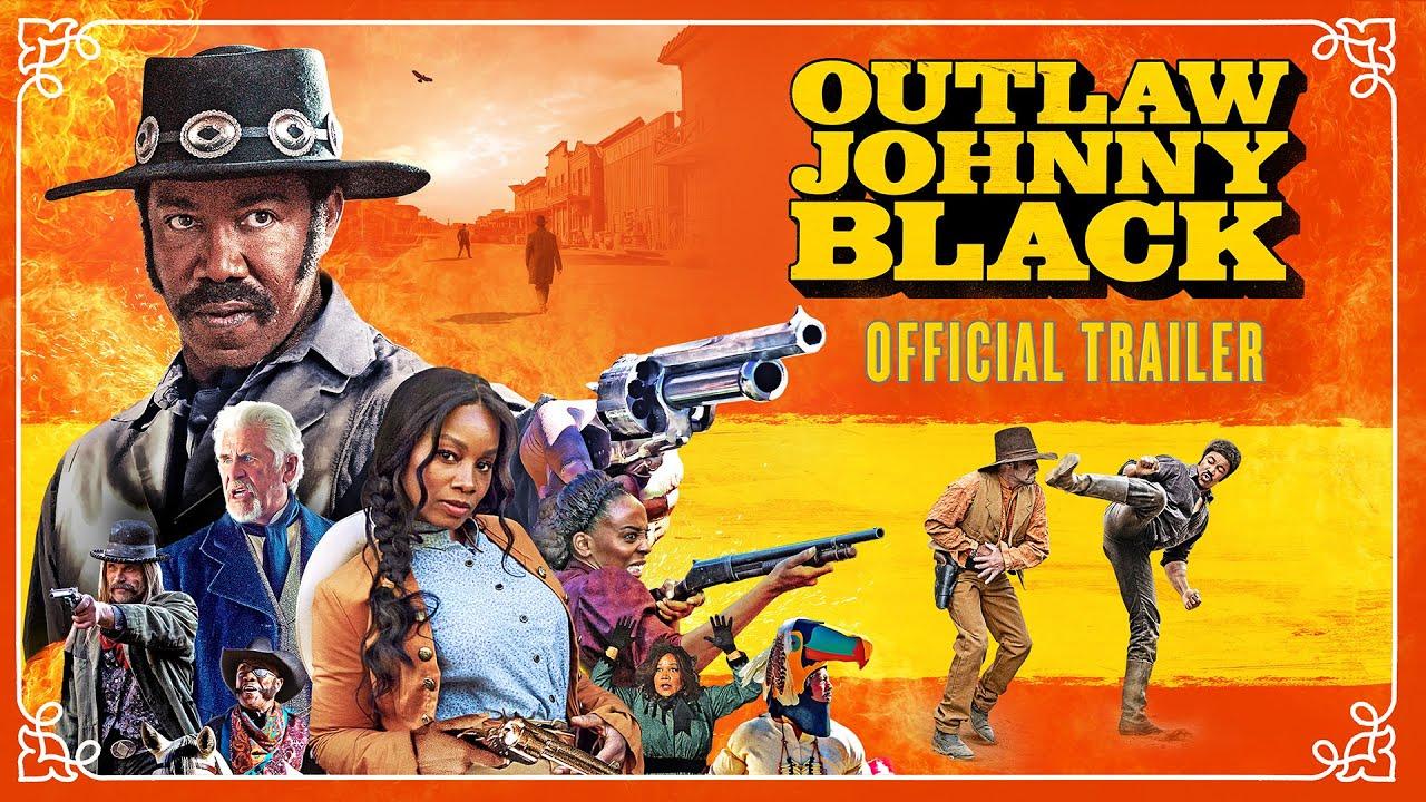 Outlaw Johnny Black Trailer
