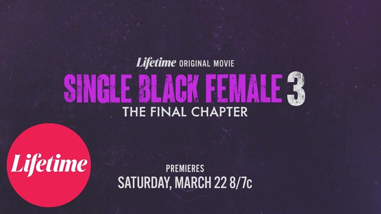 Single Black Female 3: The Final Chapter Trailer