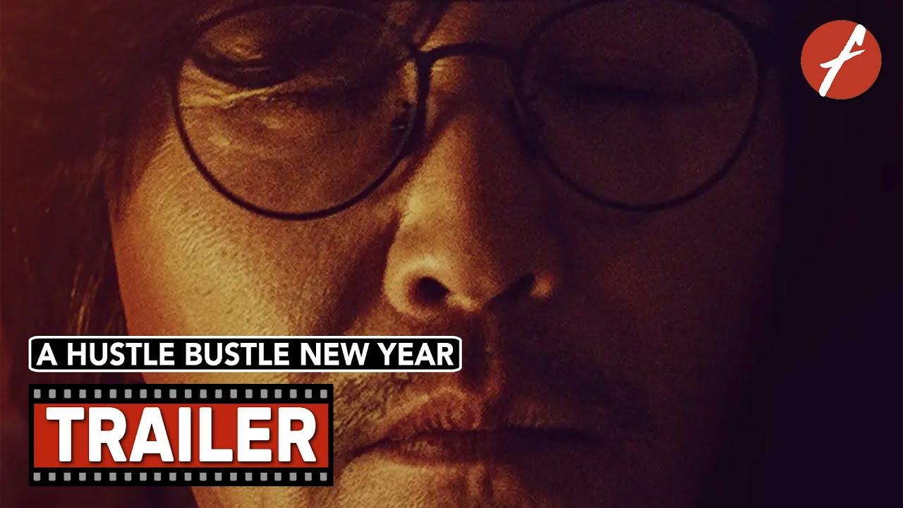 A Hustle Bustle New Year Trailer