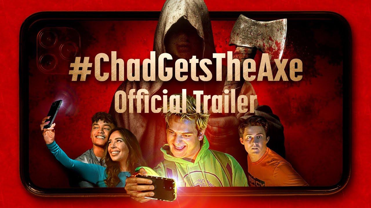 #ChadGetsTheAxe Trailer