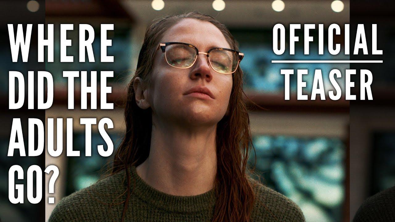 Where Did the Adults Go? Trailer
