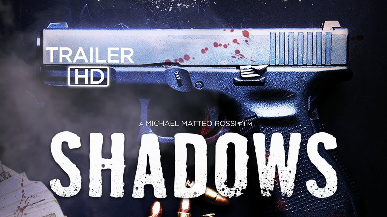 Shadows Trailer