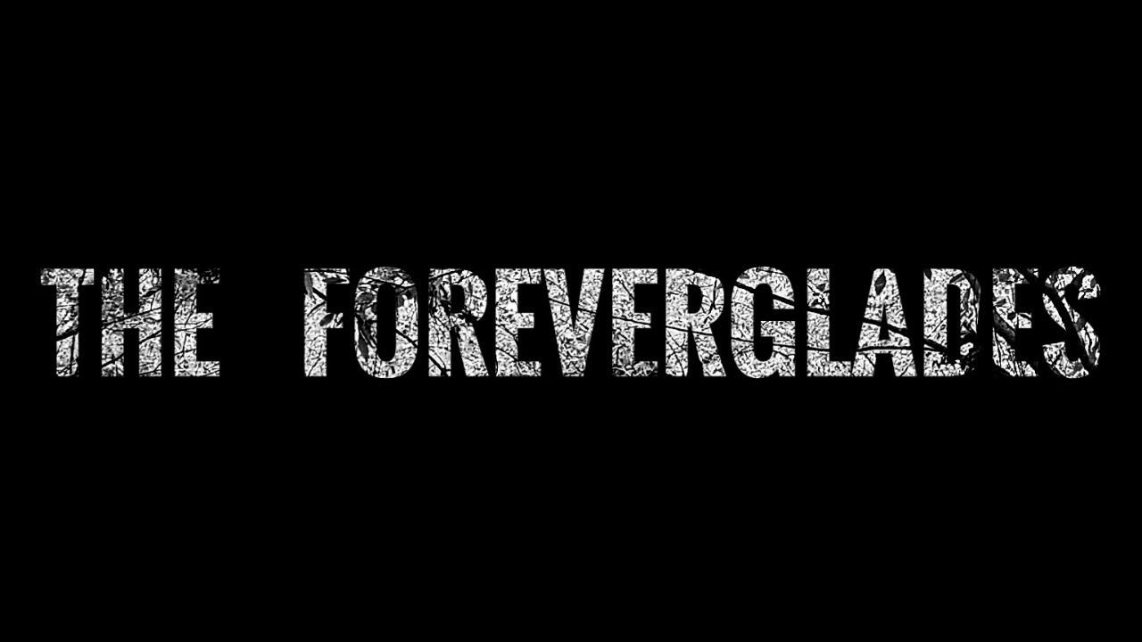 The Foreverglades Trailer
