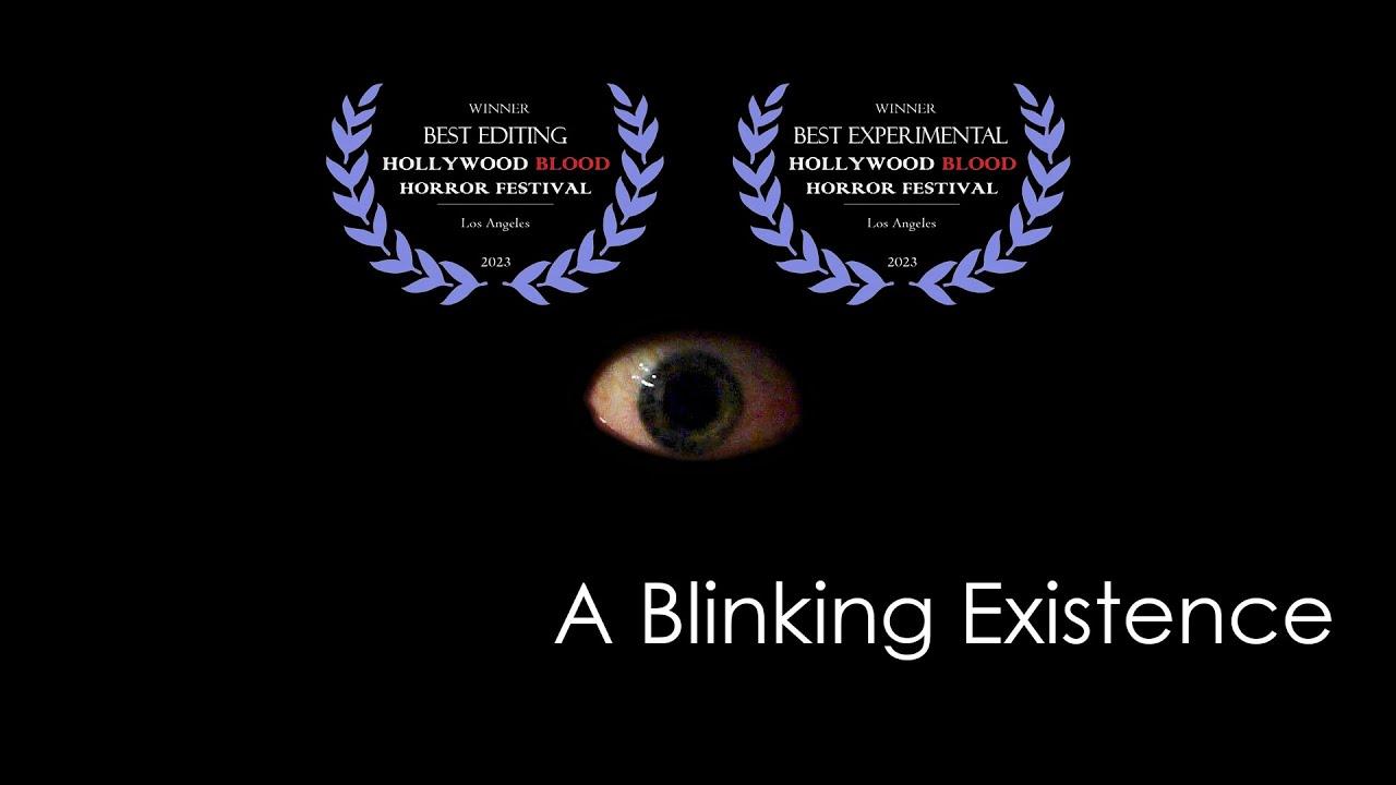 A Blinking Existence Trailer