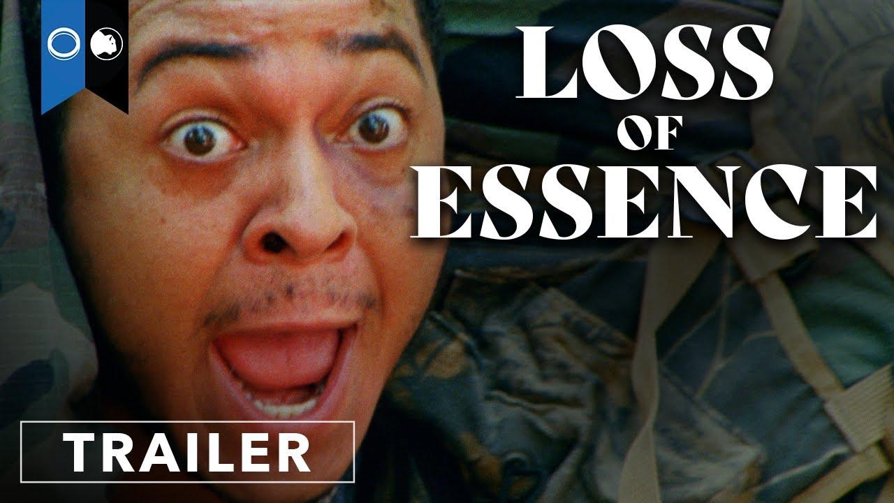Loss of Essence Trailer