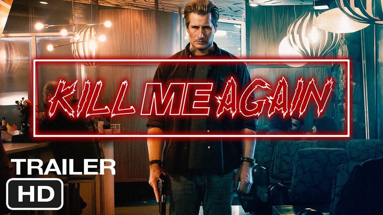 Kill Me Again Trailer