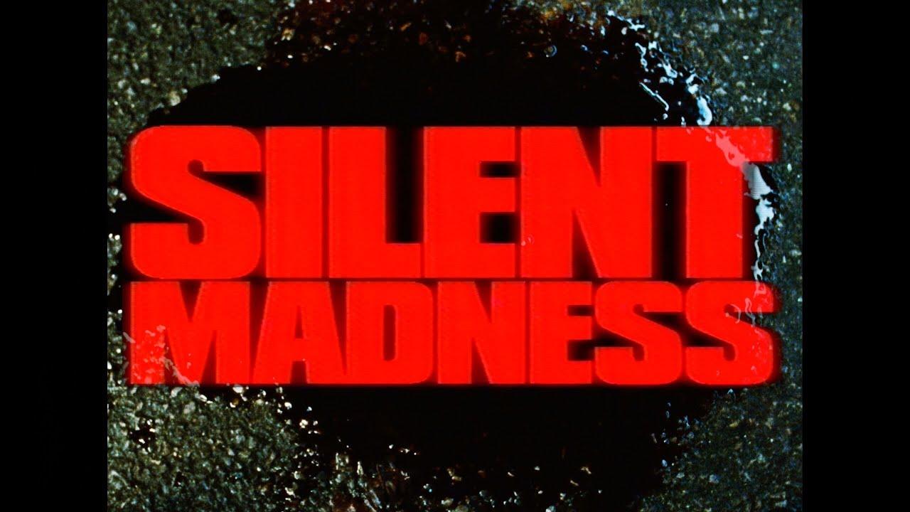 SILENT MADNESS Trailer