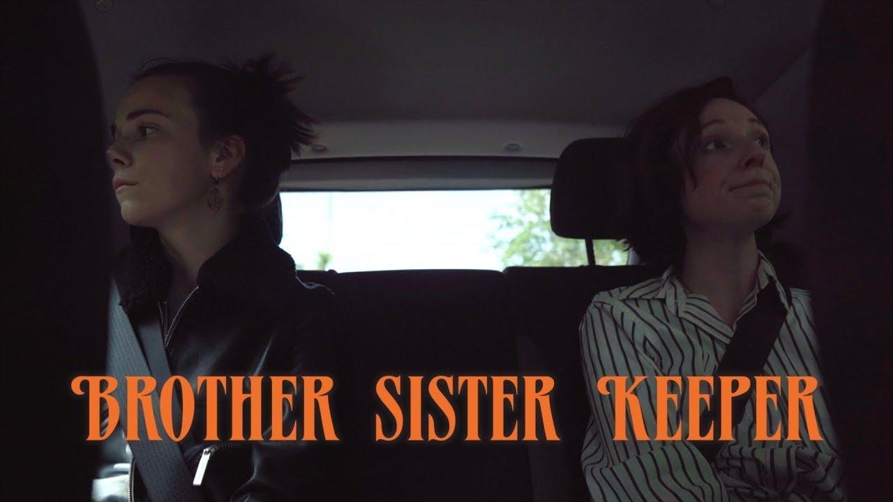 Brother Sister Keeper Trailer