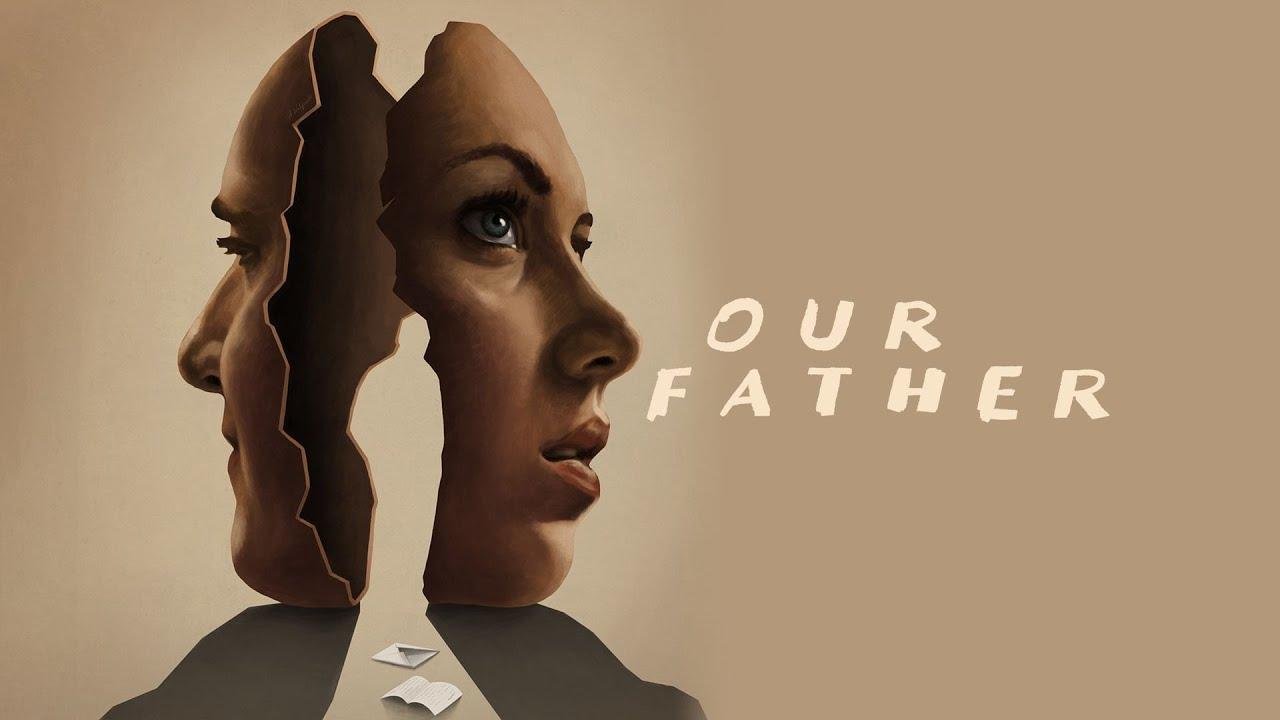Our Father Trailer