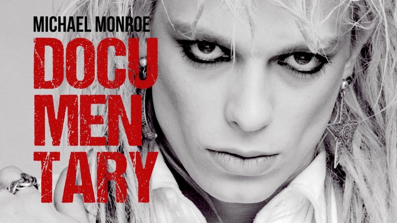 Michael Monroe Documentary Trailer