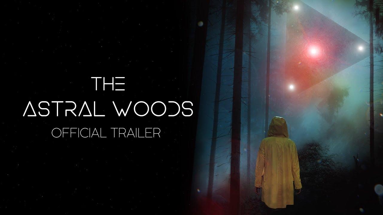 The Astral Woods Trailer