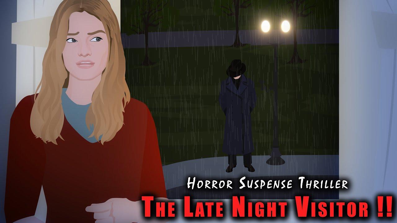 The Late Night Visitor !! Trailer