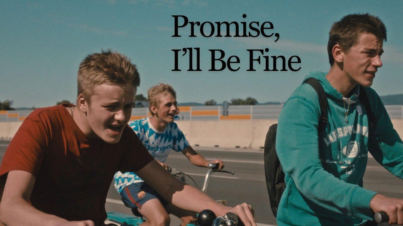 Promise, I'll Be Fine Trailer