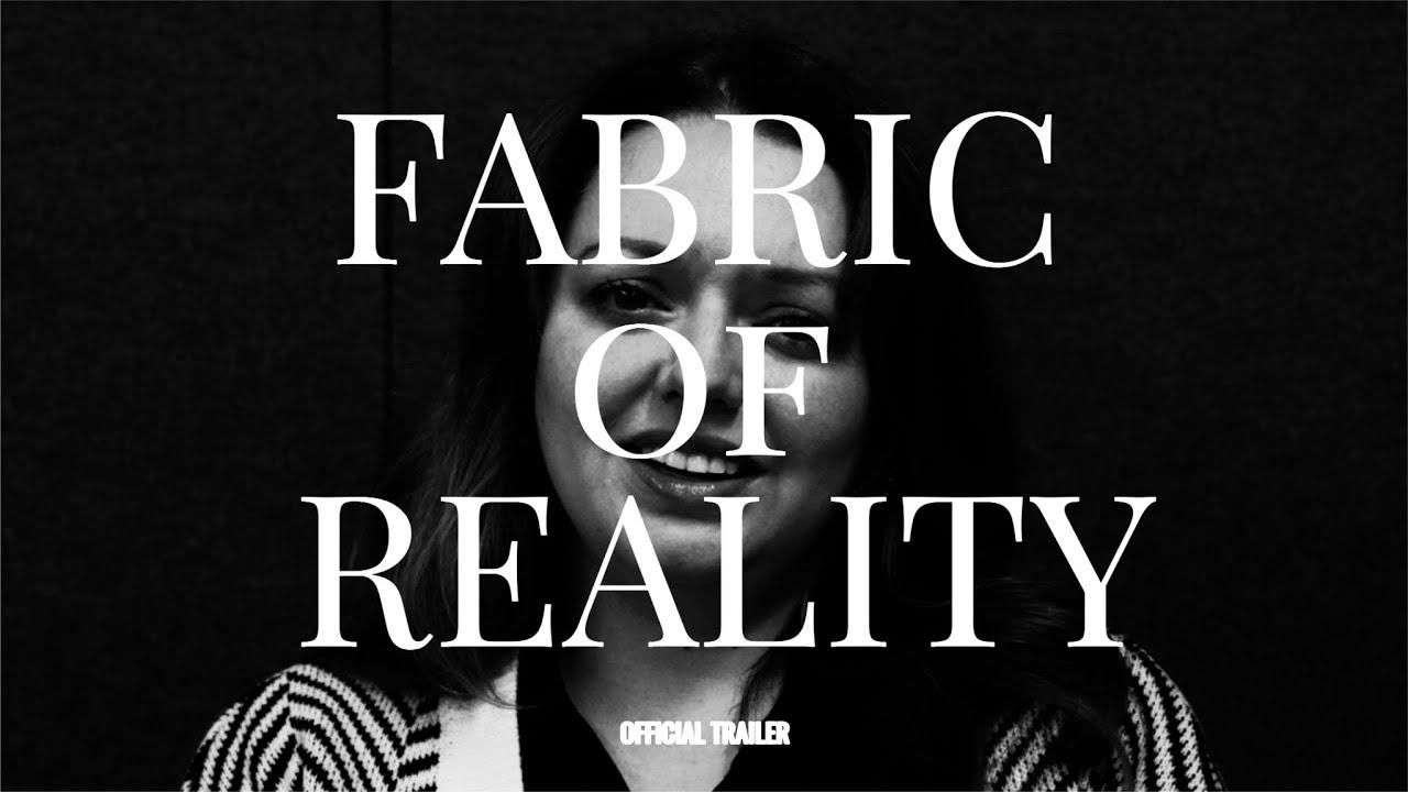 Fabric of Reality Trailer