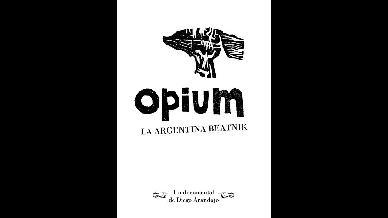 Opium, la argentina beatnik Trailer