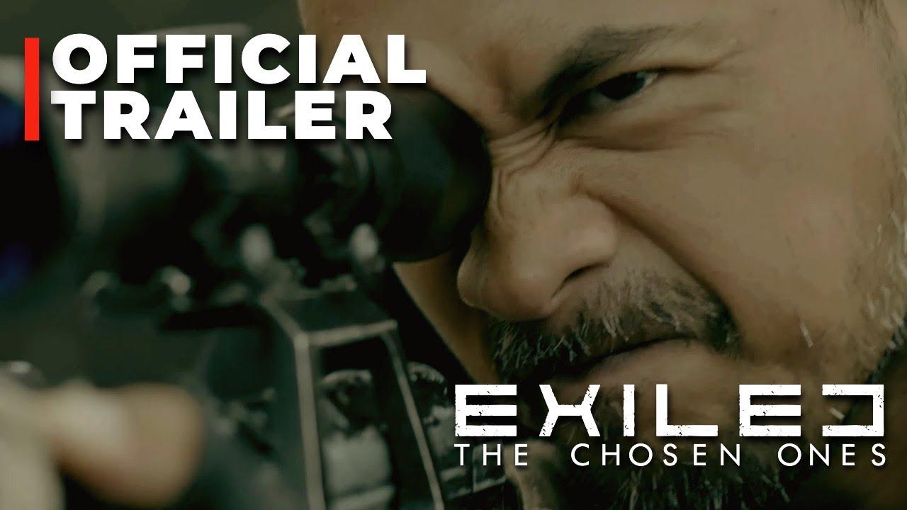 Exiled: The Chosen Ones Trailer