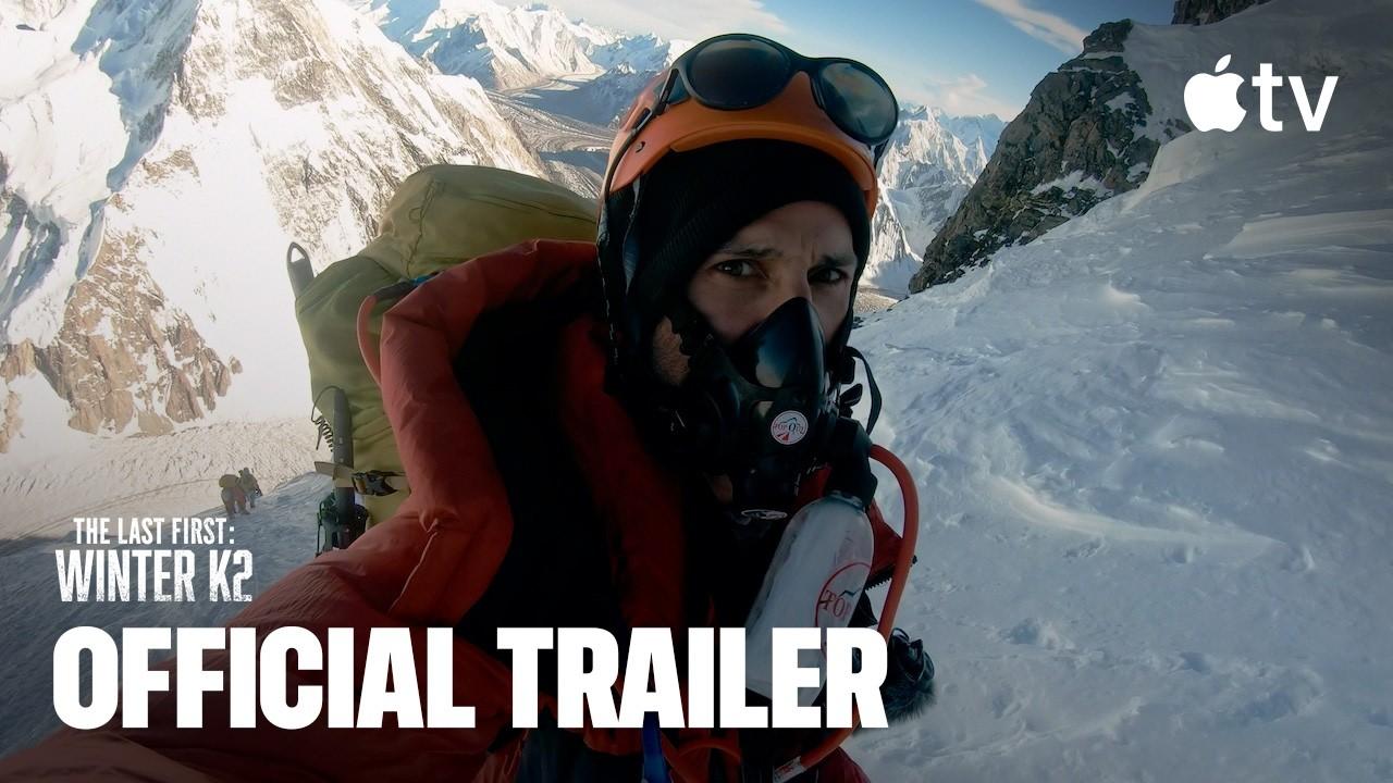 The Last First: Winter K2 Trailer