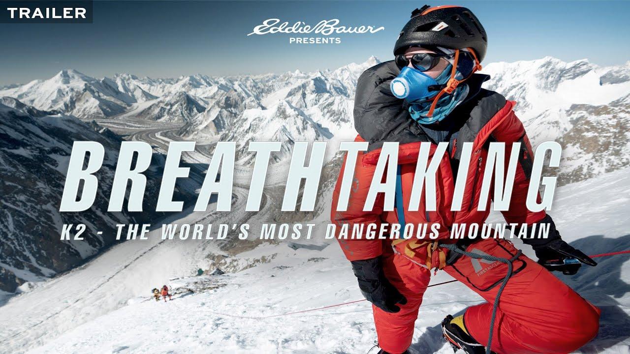 Breathtaking K2: The World's Most Dangerous Mountain Trailer