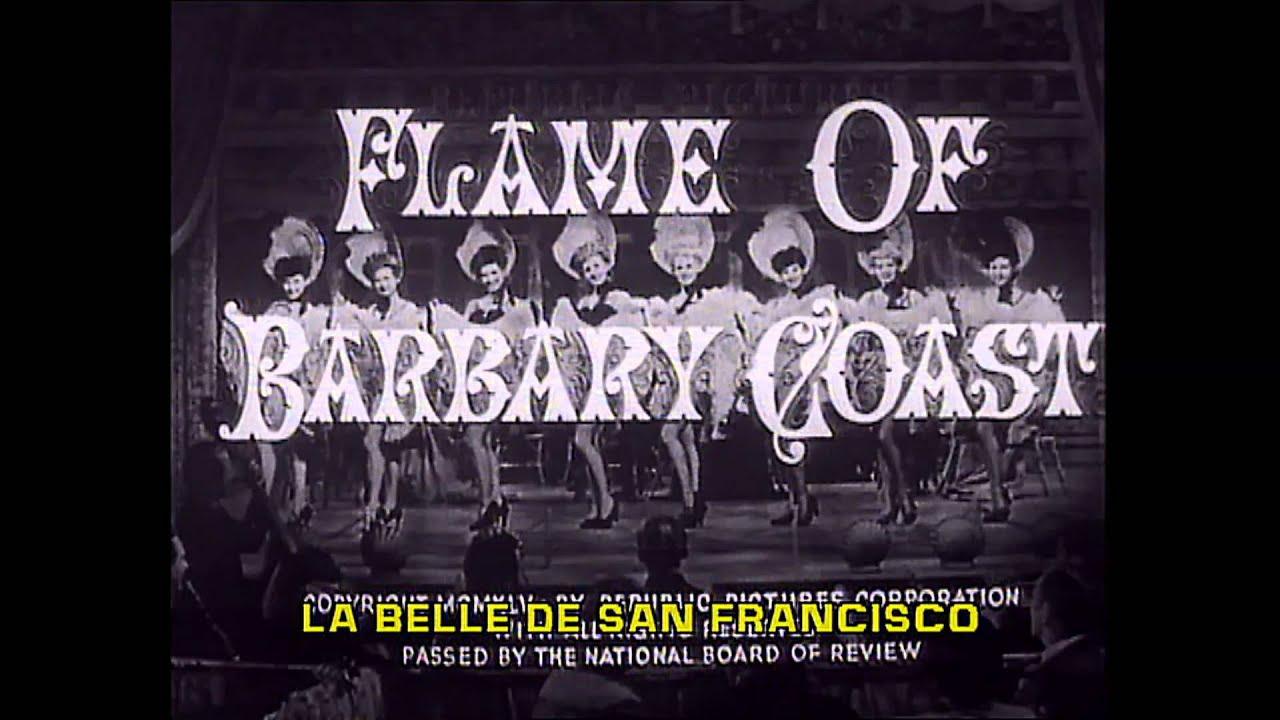 Flame of Barbary Coast Trailer