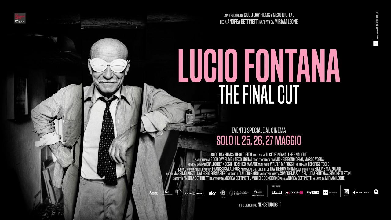 Lucio Fontana - The Final Cut Trailer