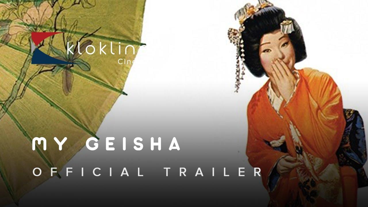 My Geisha Trailer