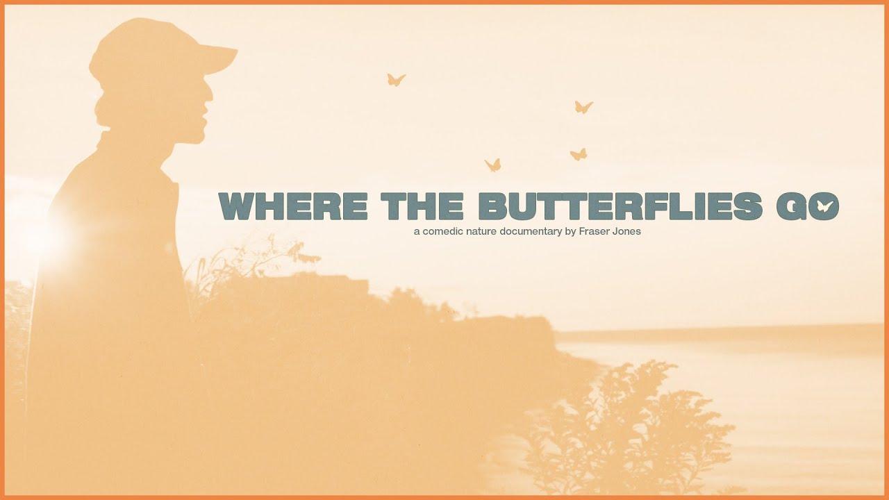 Where the Butterflies Go Trailer