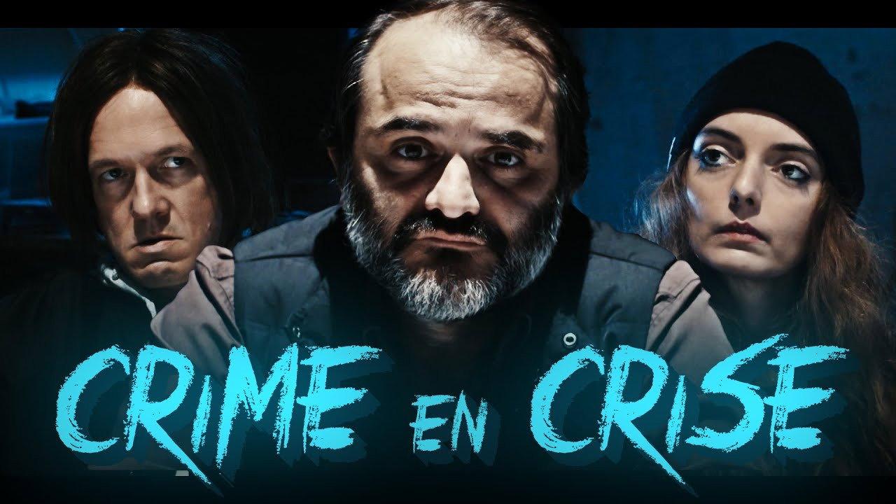 Crime en crise 2020 movie scene