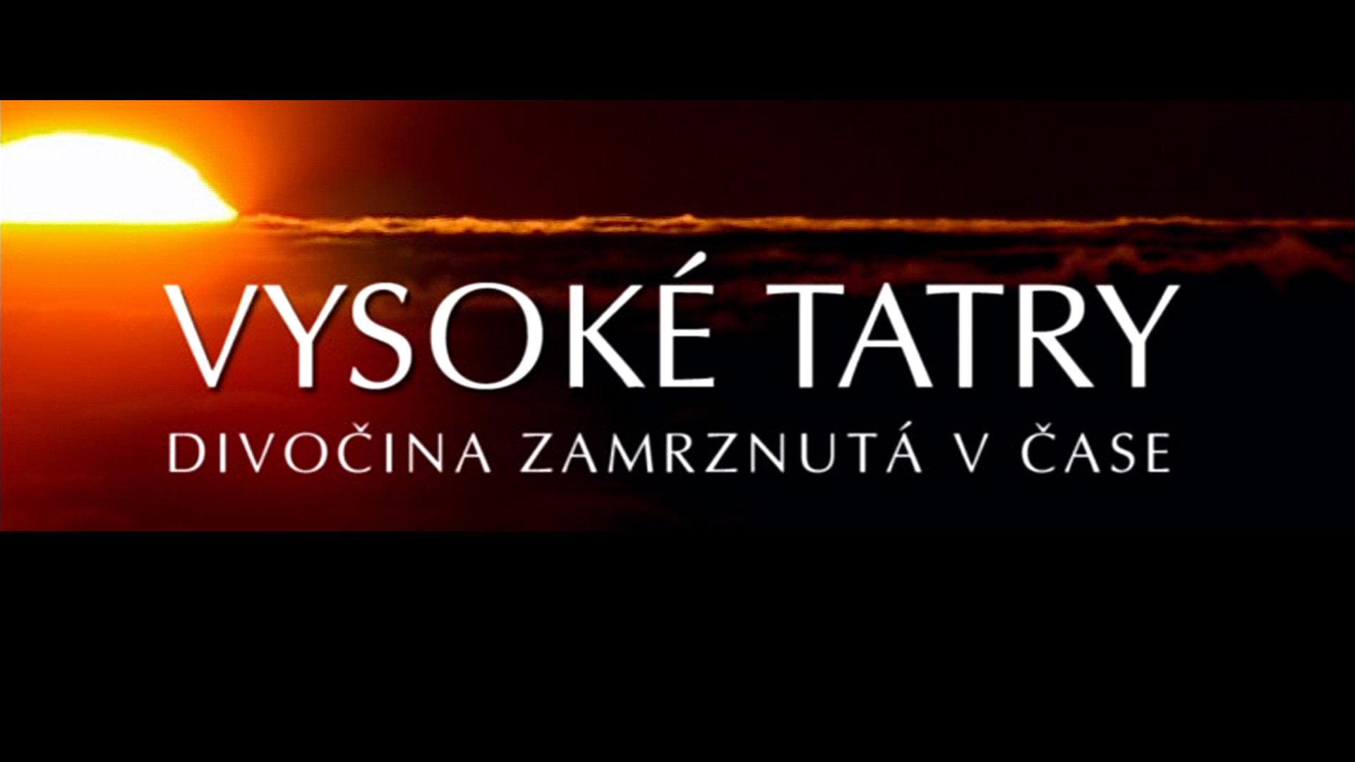 High Tatras – Wilderness Frozen in Time 2007 movie scene
