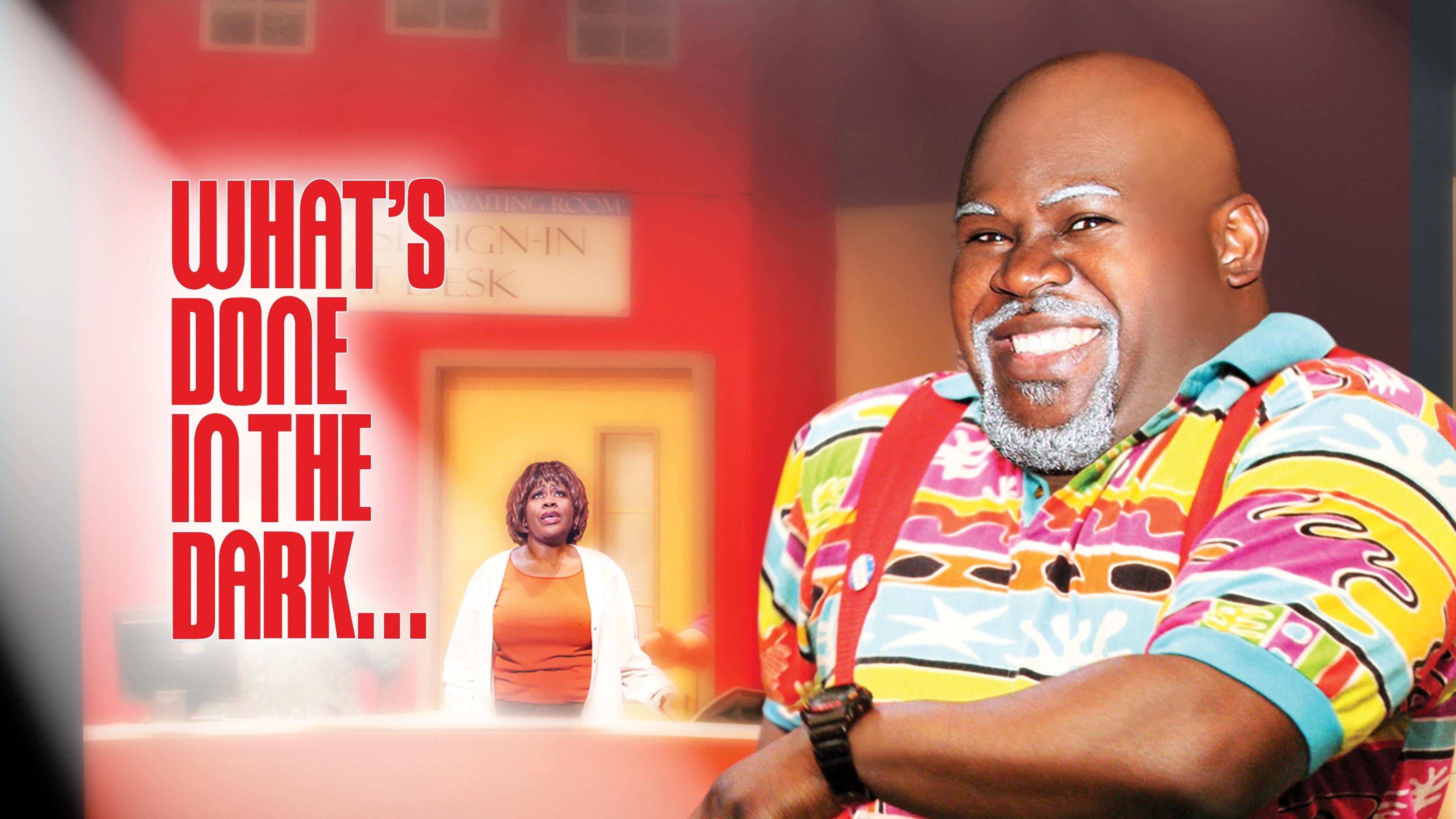 Tyler Perry's What's Done In The Dark - The Play 2008 movie scene