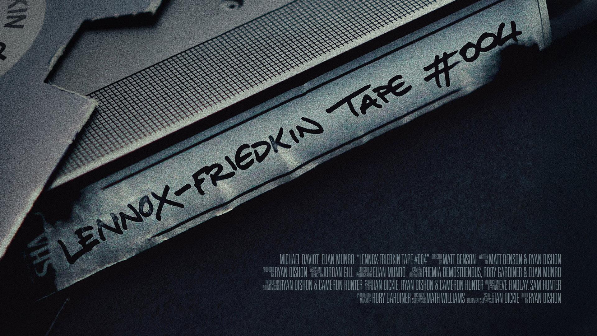 Lennox-Friedkin Tape #004 2025 movie scene