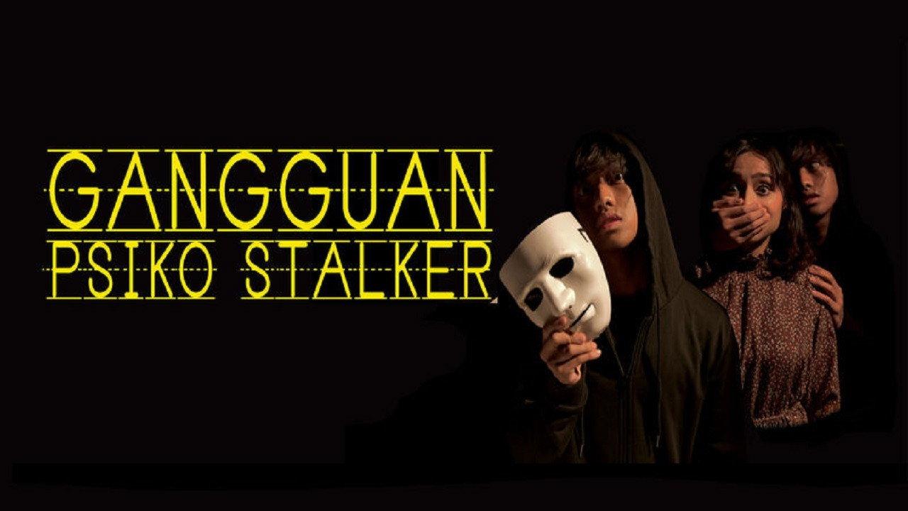 Gangguan Psiko Stalker 2020 movie scene