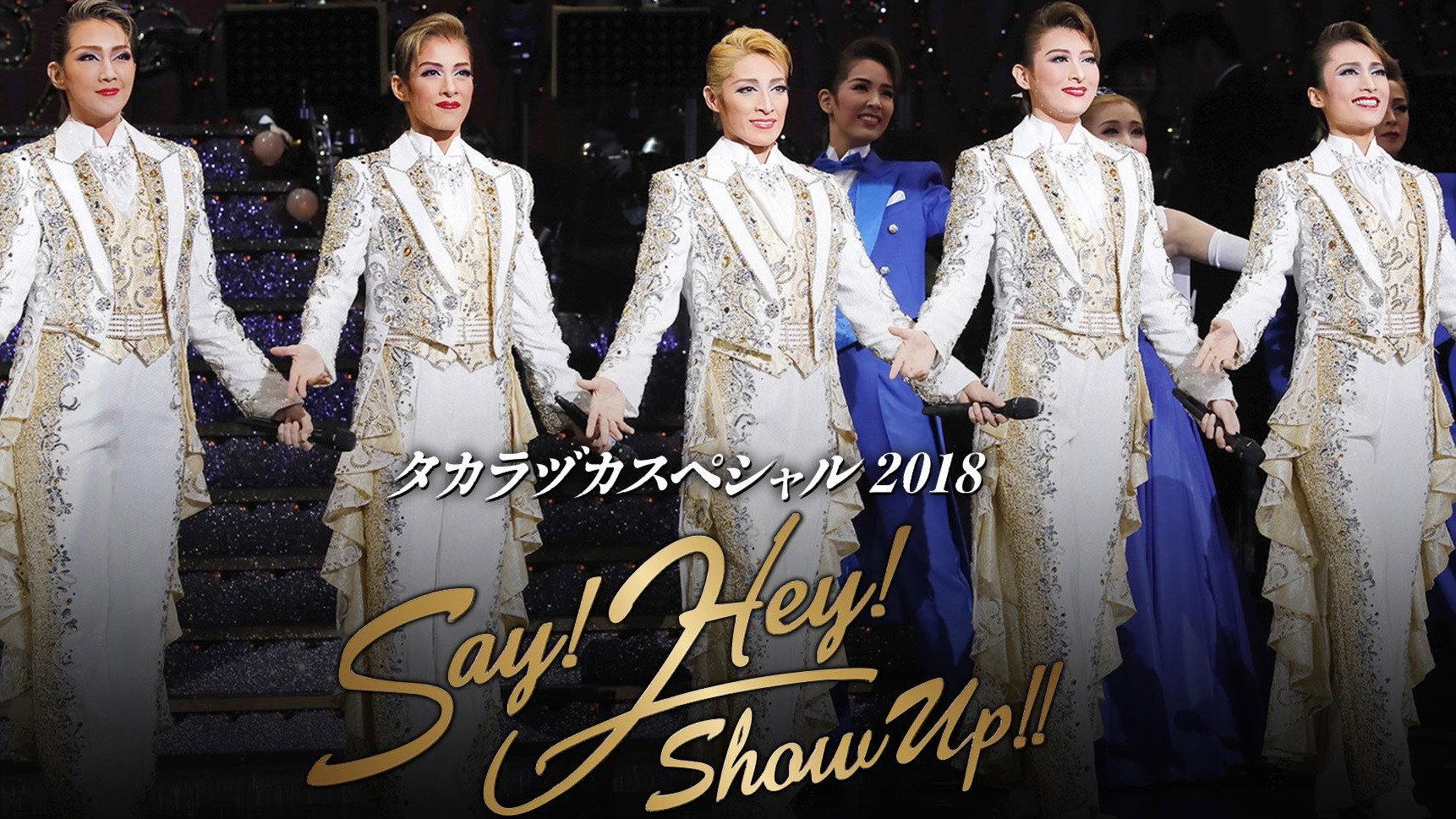 Takarazuka Special 2018 - Say! Hey! Show Up!! 2018 movie scene
