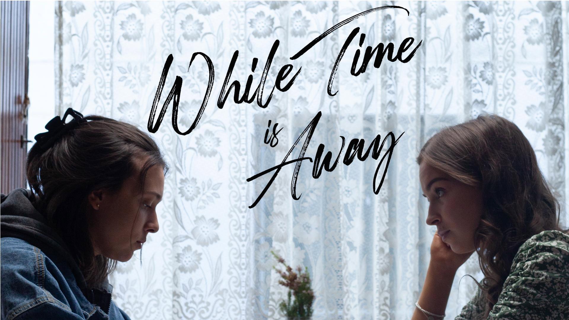While Time is Away 2023 movie scene