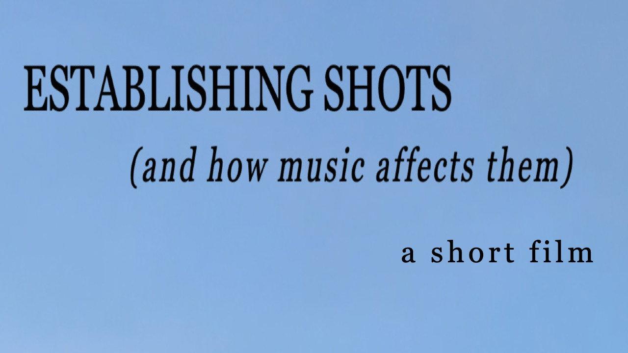 Establishing Shots (and how music affects them) 2026 movie scene