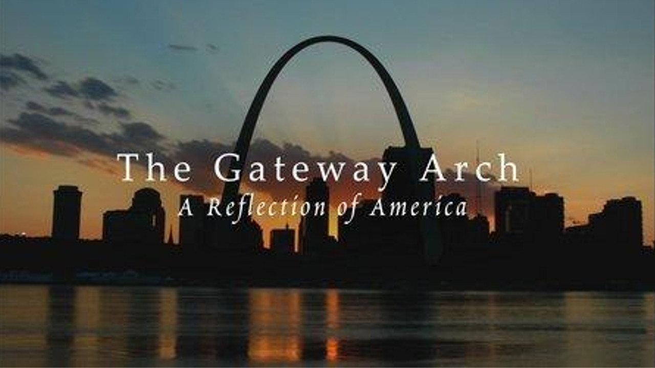 The Gateway Arch: A Reflection of America 2006 movie scene