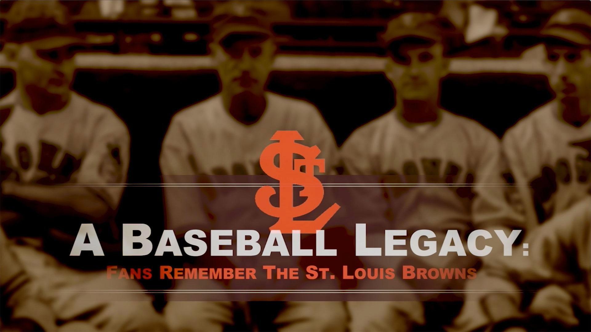 A Baseball Legacy: Fans Remember the St. Louis Browns 2019 movie scene