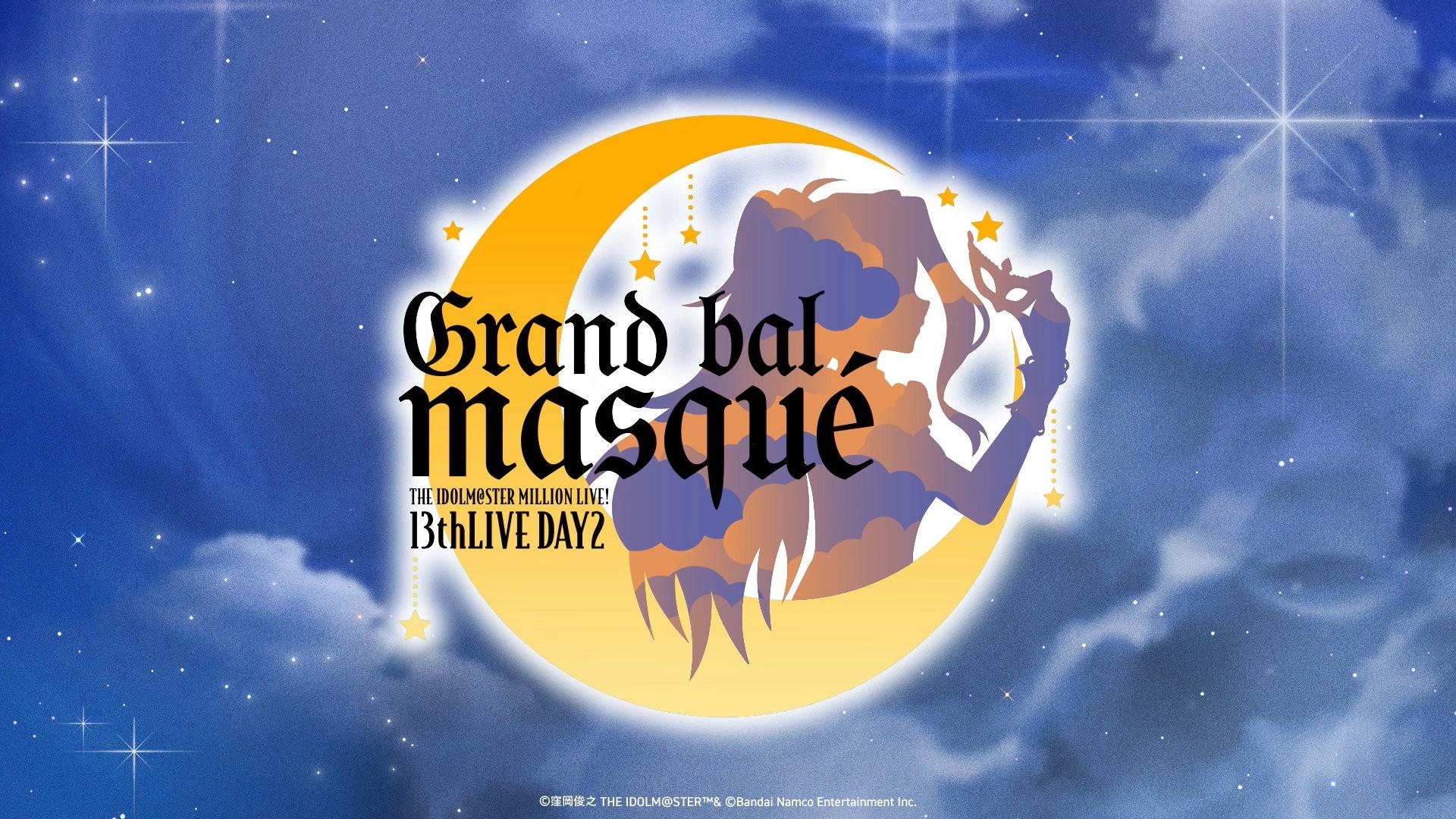THE IDOLM@STER MILLION LIVE! 13thLIVE DAY2 Grand bal masqué 2026 movie scene