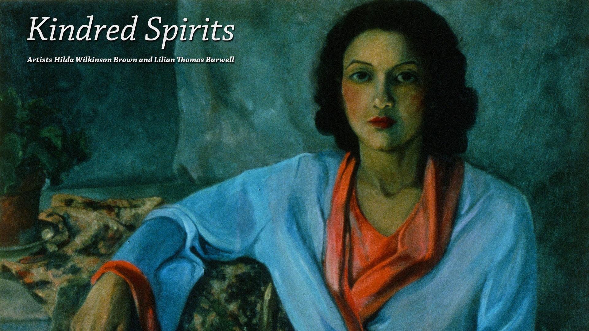 Kindred Spirits: Artists Hilda Wilkinson Brown and Lilian Thomas Burwell 2020 movie scene
