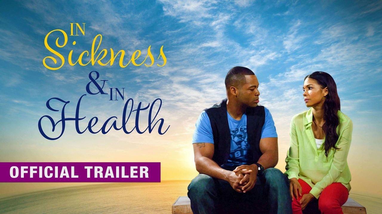 In Sickness and in Health 2012 movie scene