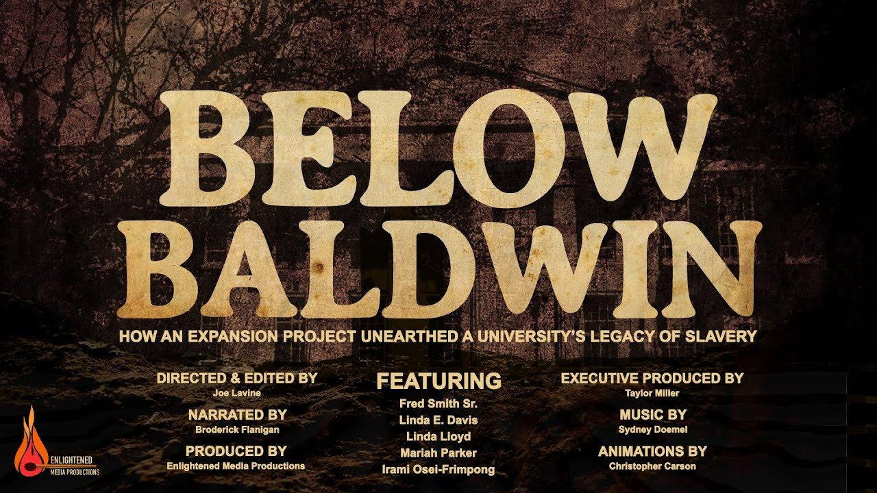 Below Baldwin: How an Expansion Project Unearthed a University's Legacy of Slavery 2019 movie scene