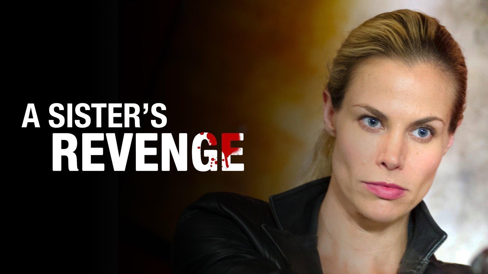 A Sister's Revenge 2013 movie scene