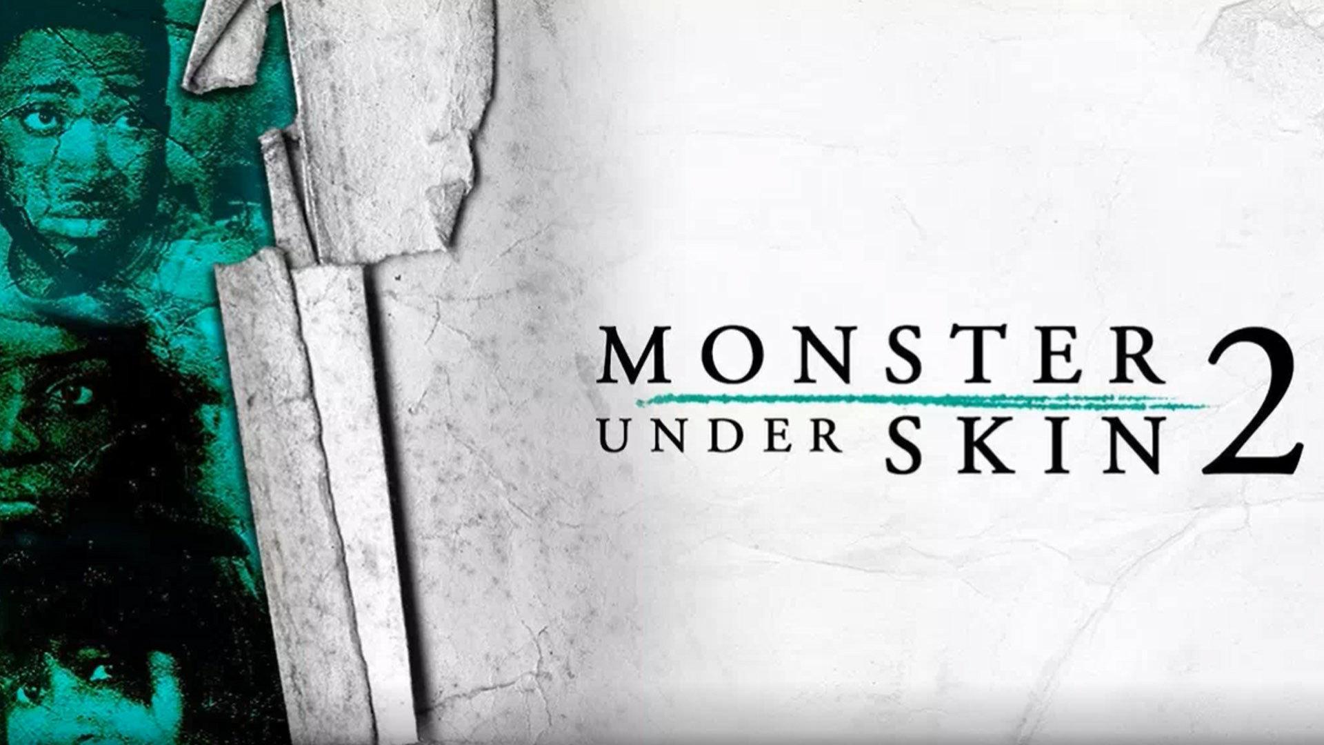 Monster Under Skin 2 2015 movie scene