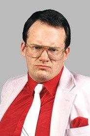 Jim Cornette as Jim Cornette in Bret "Hit Man" Hart 1994